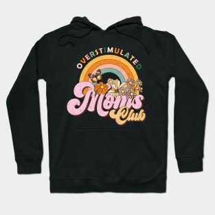 Overstimulated Moms club retro distressed design Hoodie